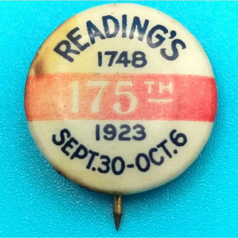 Vintage Pinback Button Reading PA 175th 1748 - 1923 Birthday Bastion Bros Pin